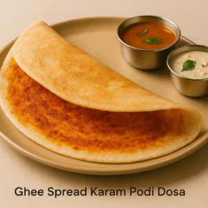 Ghee Spread Karam Podi Dosa